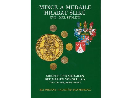 Mince a medaile hrabat Šliků