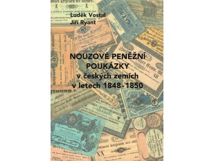 28293 1 28293 1 nouzove penezni poukazky v ceskych zemich 1848 1850 vostal ryant 174642949
