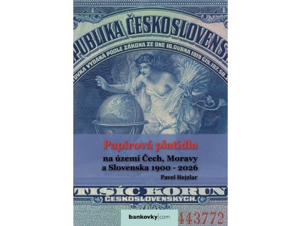 Papírová platidla 1900 - 2026, brožovaná vazba