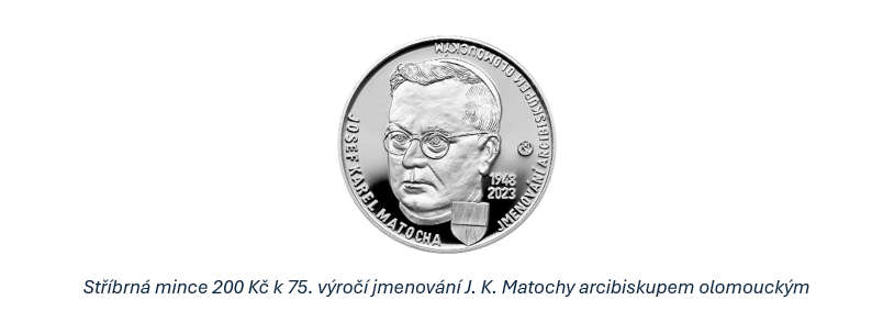 Strieborná minca 200 Kč k 75. výročiu vymenovania J.K.Matochu za olomouckého arcibiskupa