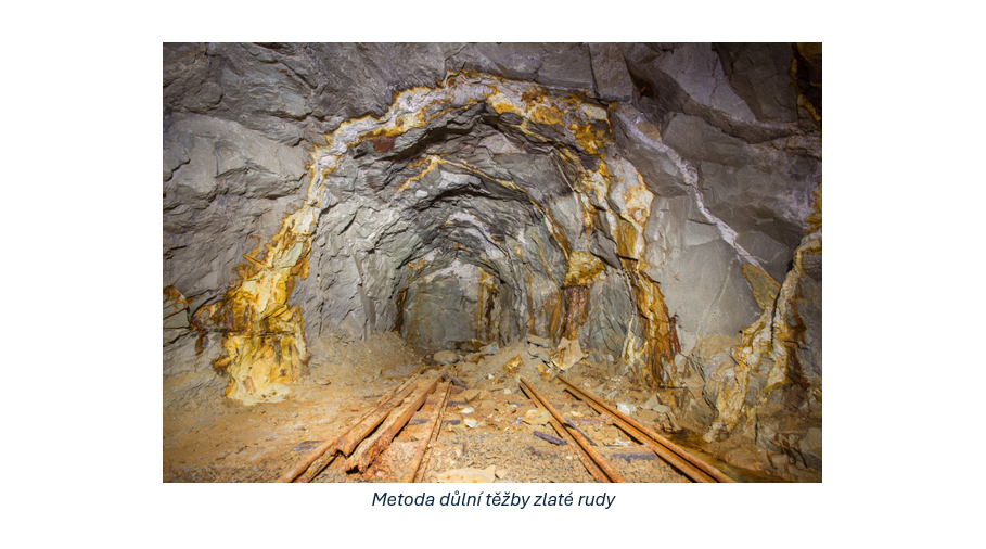 Metoda důlní těžby zlaté rudy