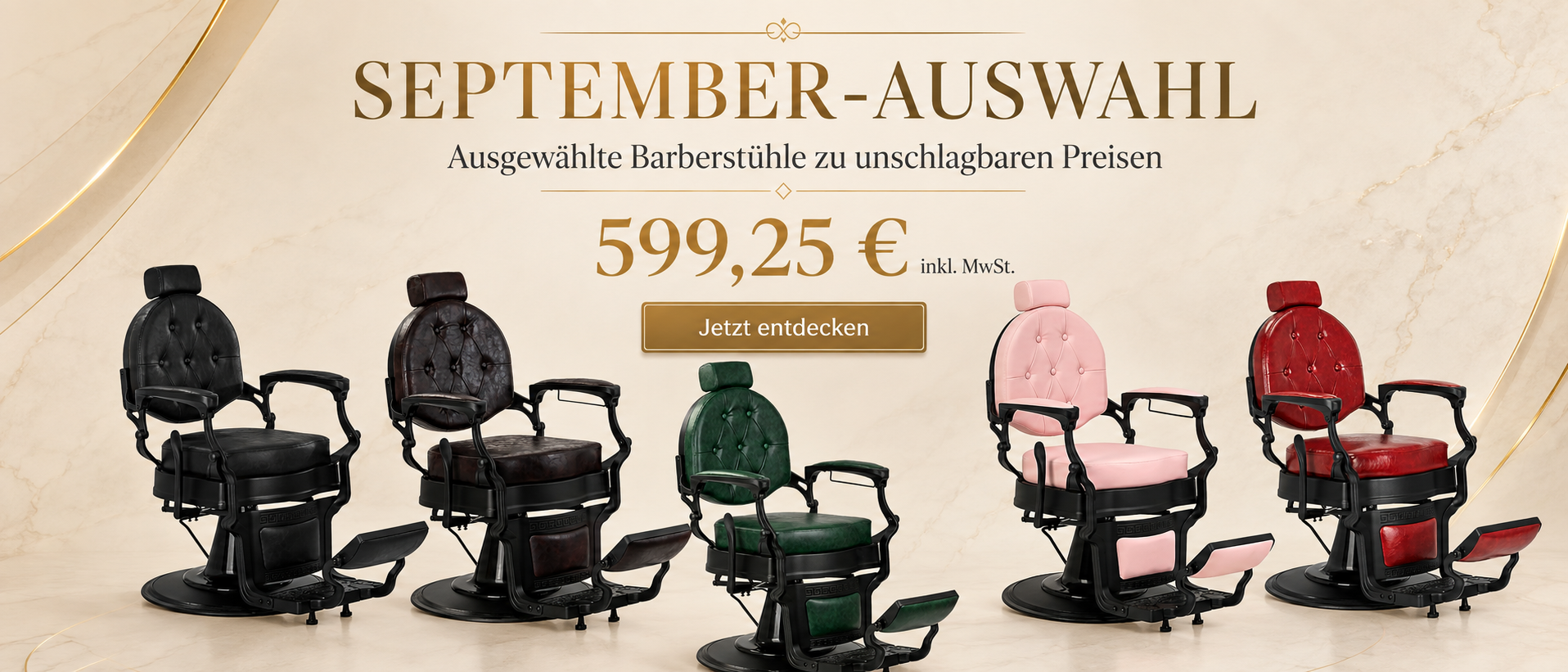 September-Angebot: ausgewählte Barberstühle für 599,25 € inkl. MwSt. – professionelle Barbersessel zu einem unschlagbaren Preis.