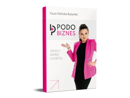Podo Business Bauen Sie Ihre Marke auf Paula Pelińska-Butyniec - Buchen Sie 1 Stk.