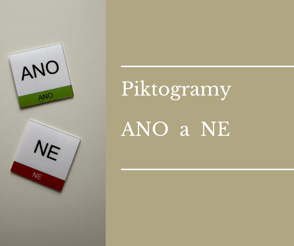 Piktogramy ANO a NE – první krok ke komunikaci u dětí s autismem