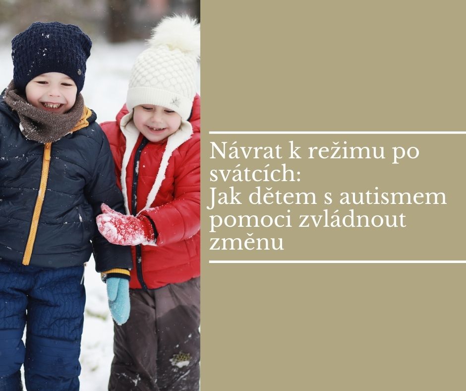 Návrat k režimu po svátcích: jak dětem s autismem pomoci zvládnout změnu