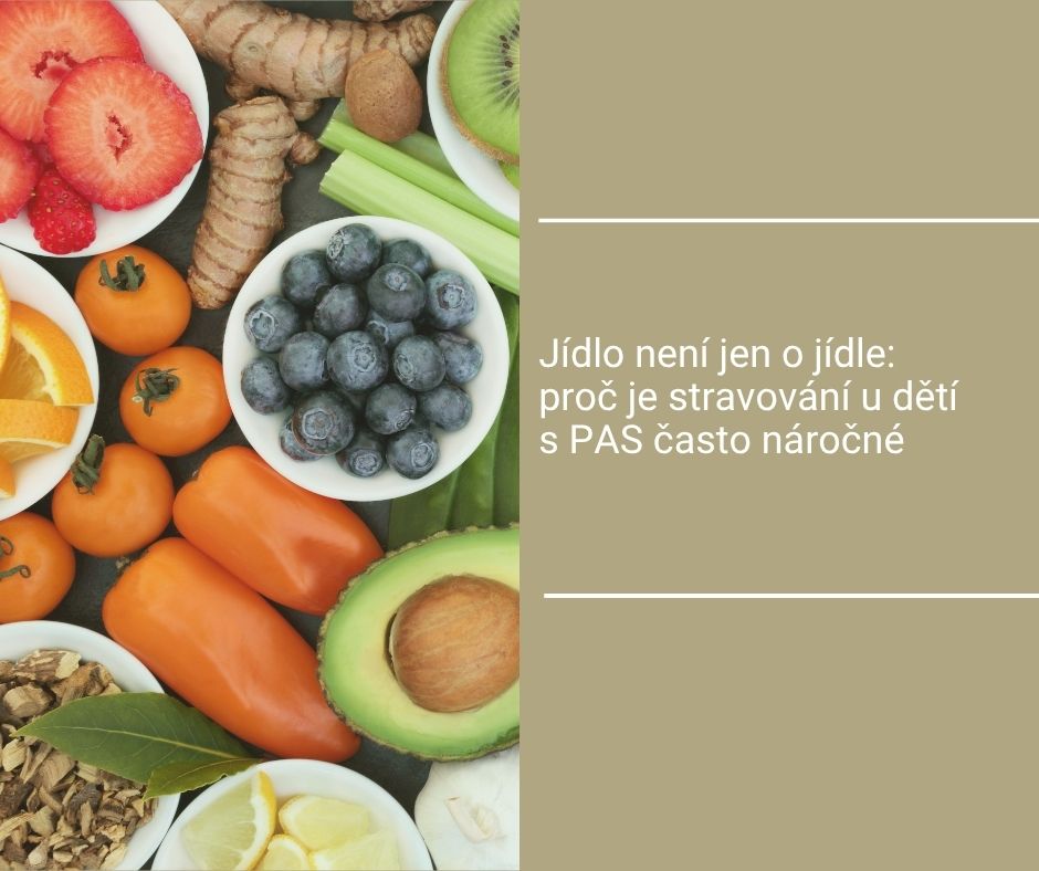 Jídlo není jen o jídle: proč je stravování u dětí s PAS často náročné