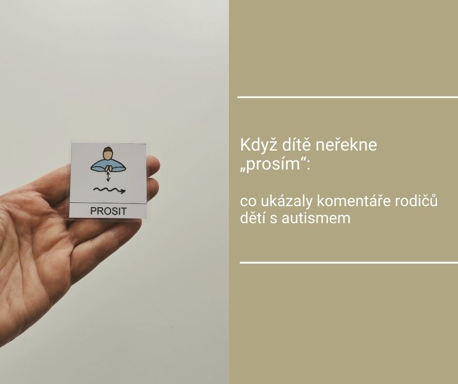 Když dítě neřekne „prosím“: co ukázaly komentáře rodičů dětí s autismem