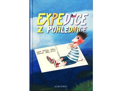 Expedice z pohlednice. Kniha pro děti, Šárka Ziková, sleva
