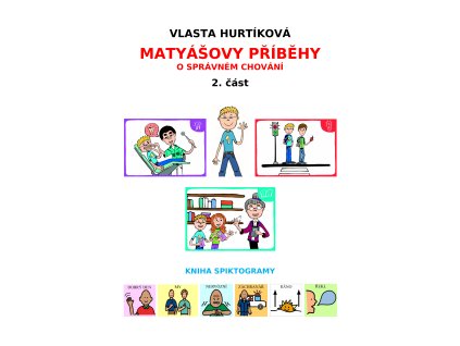 Matyášovy příběhy,2. díl, kniha s piktogramy