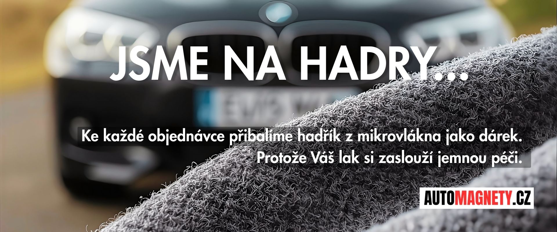 Automagnety.cz – šedý mikrovláknový hadřík zdarma ke každé objednávce automagnetu pro čištění laku auta.