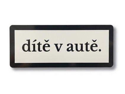 dítě v autě magnetická samolepka na auto
