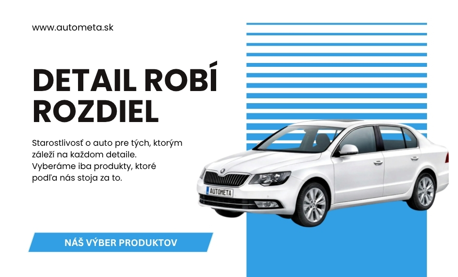 Autokozmetika a prípravky na starostlivosť o auto Autometa