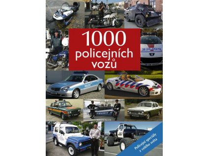 1000 policejních vozů - Kniha  Policejní speciály z celého světa