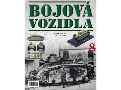 08 - Char B1 bis - Časopis Bojová vozidla - bez modelu  Časopis o vojenské technice Char B1 bis bez modelu