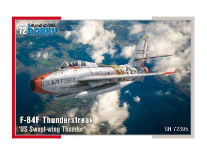 F 84F Thunderstreak US Swept wing Thunder“ 172 Special Hobby