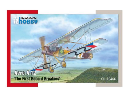 Aero A 12 The First Record Breakers 172 Special Hobby
