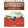 19 - Fiat 125P - Časopis  Legendární automobily minulé éry - bez modelu  Časopis o autech 19 - Fiat 125P - bez modelu