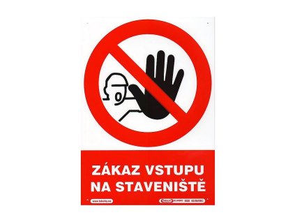 Tabulka - Zákaz vstupu na staveniště (plastová tabulka A4)