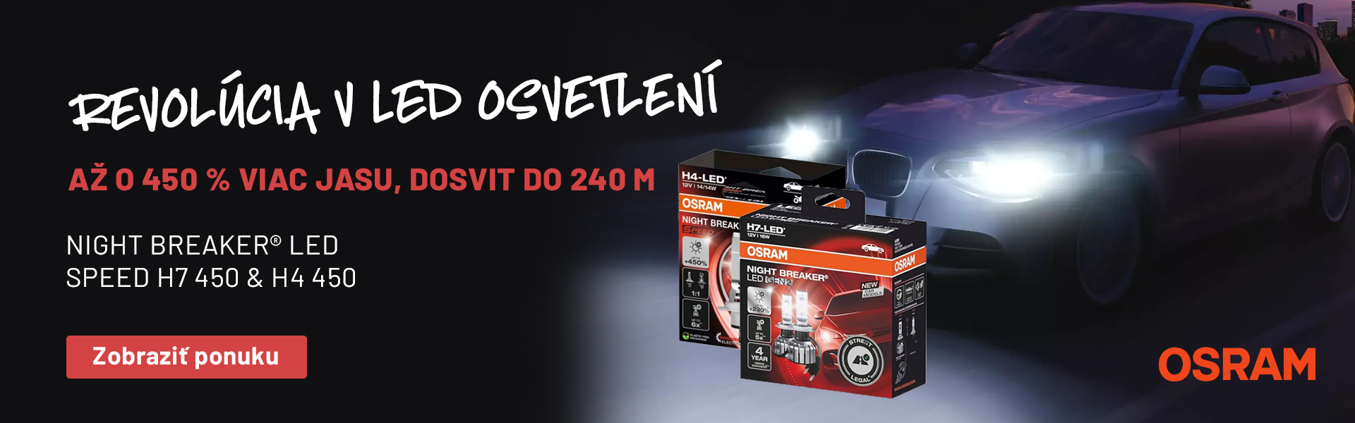 Osram Night Breaker LED SPEED H7 450 & H4 450