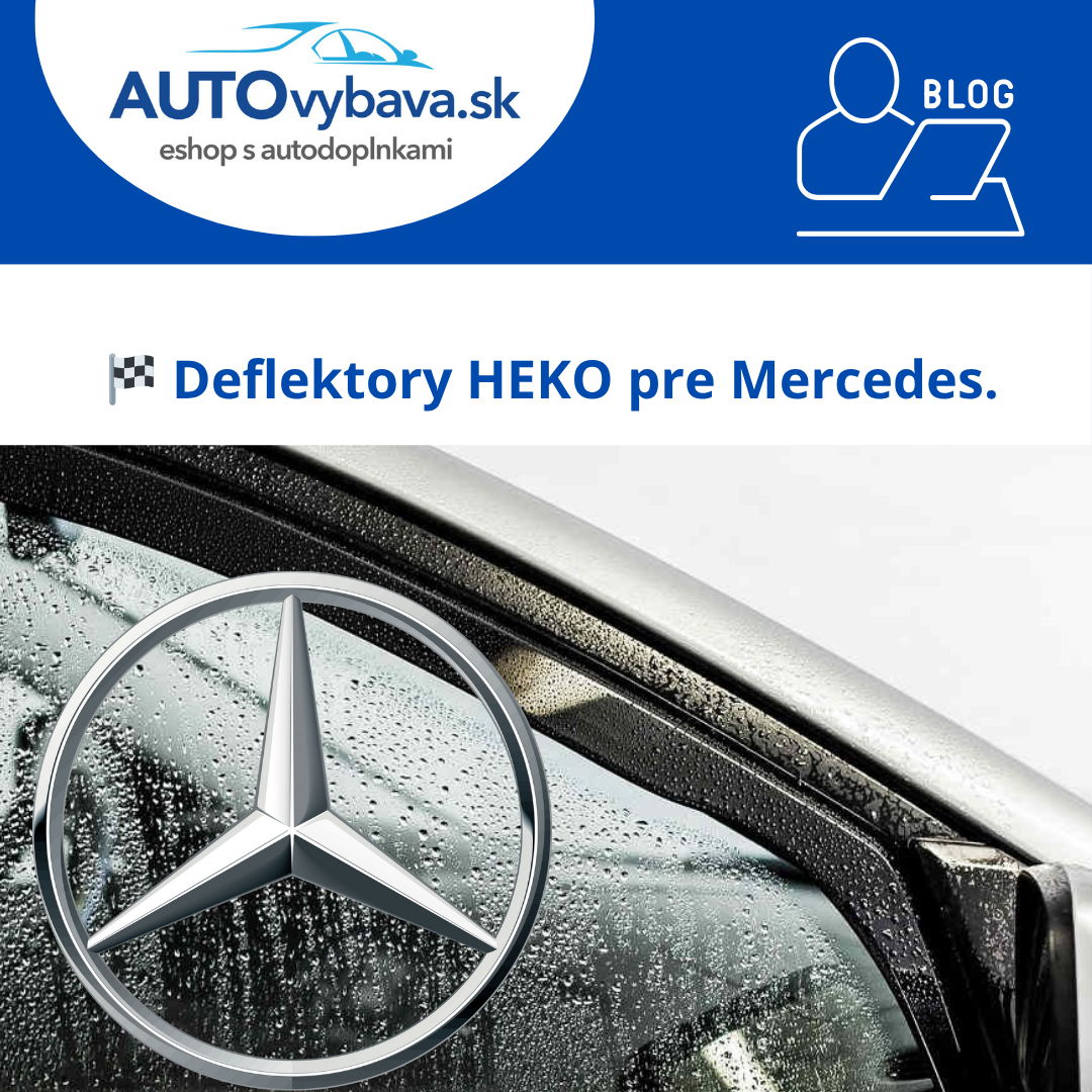 🚘 Deflektory HEKO pre Mercedes-Benz