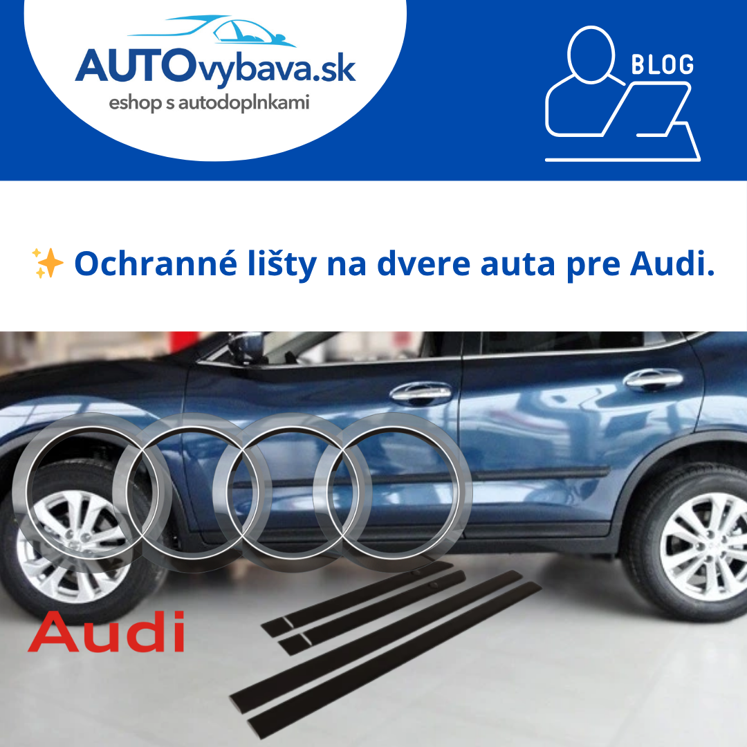 🚘 Ochranné lišty na dvere Riderauto pre Audi