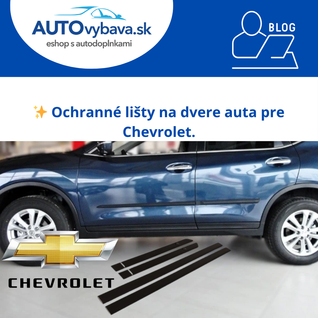🚙 Ochranné lišty na dvere Riderauto pre Chevrolet