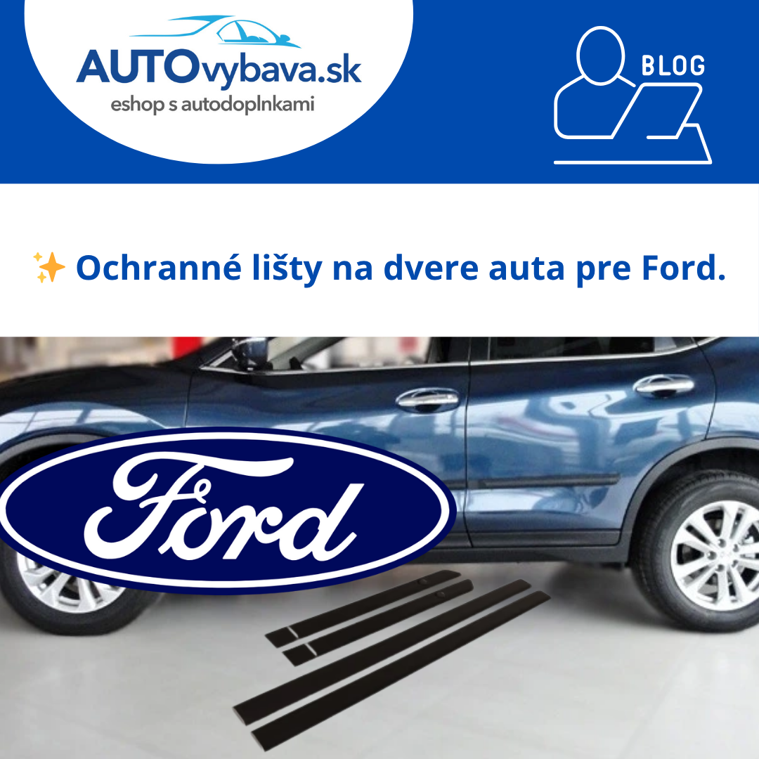 🚙 Ochranné lišty na dvere Riderauto pre Ford