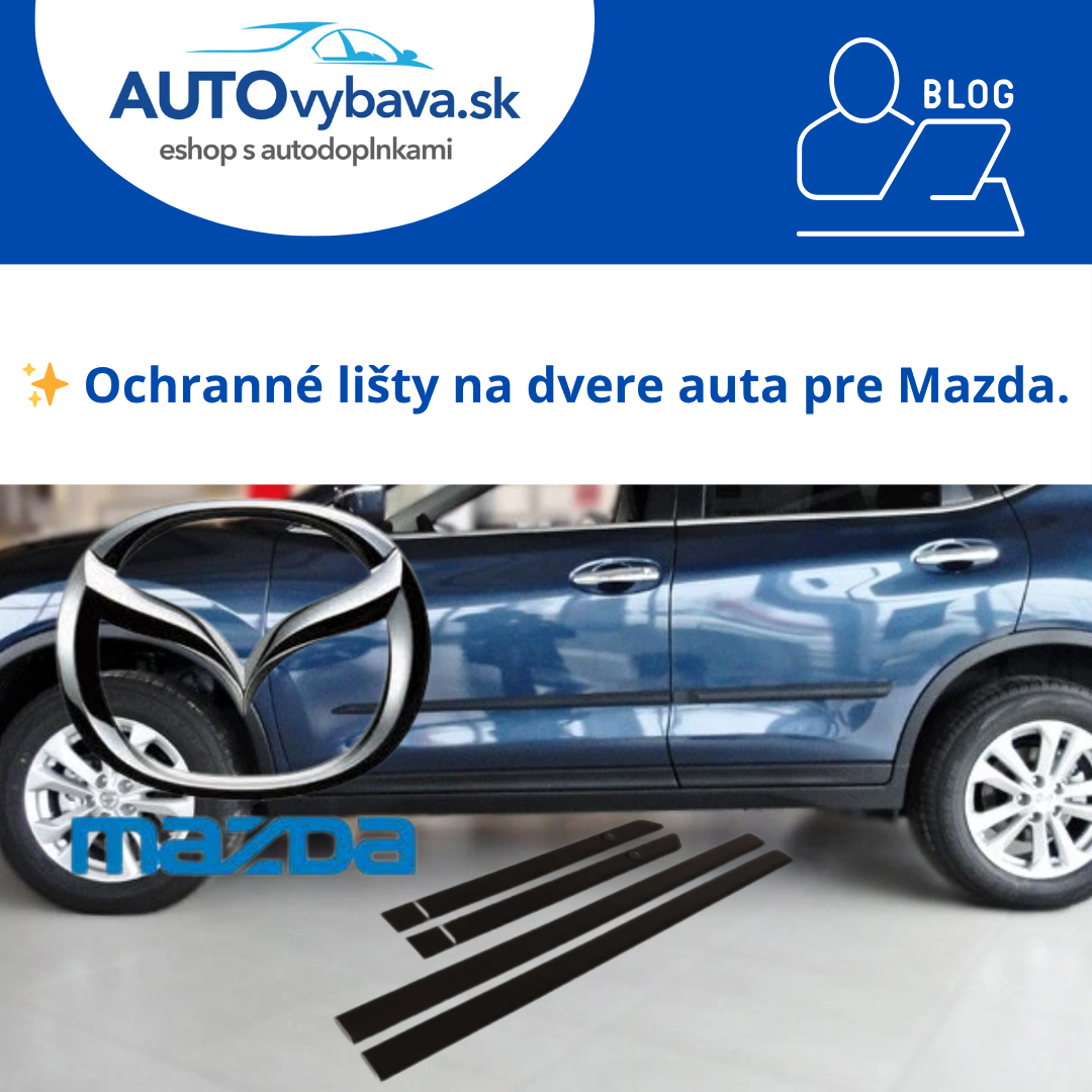 🚘 Ochranné lišty na dvere Riderauto pre Mazda