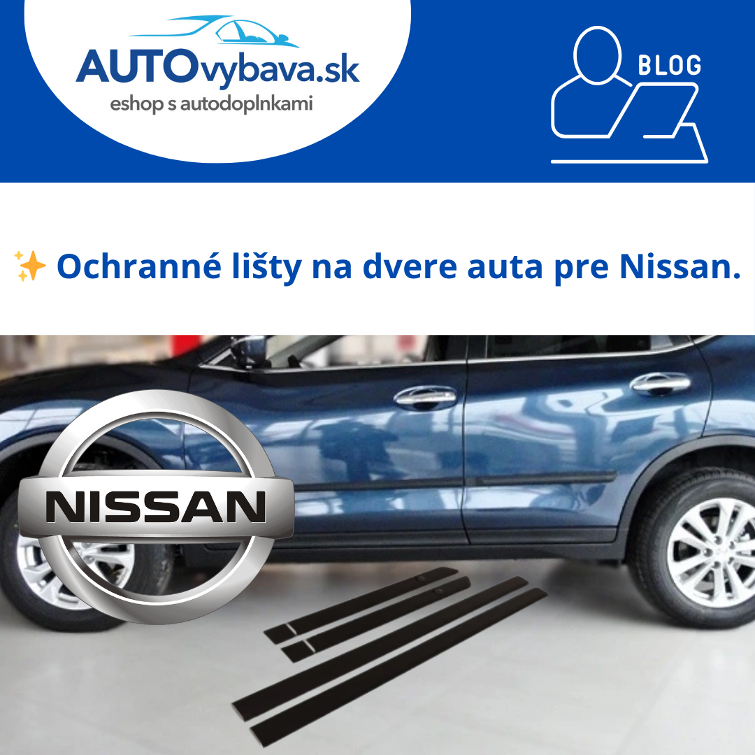 🚗 Ochranné lišty na dvere Riderauto pre Nissan