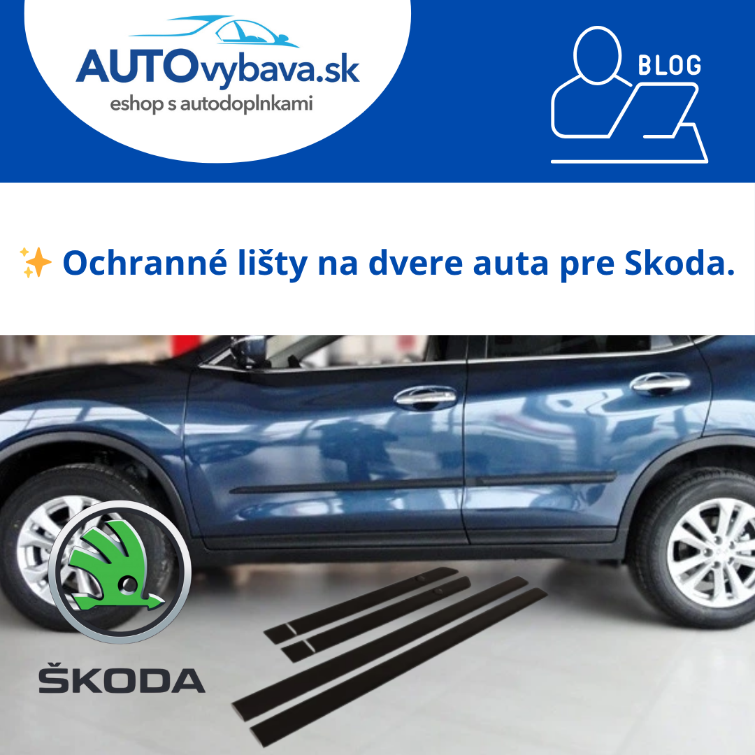 🚘 Ochranné lišty na dvere Riderauto pre Škoda