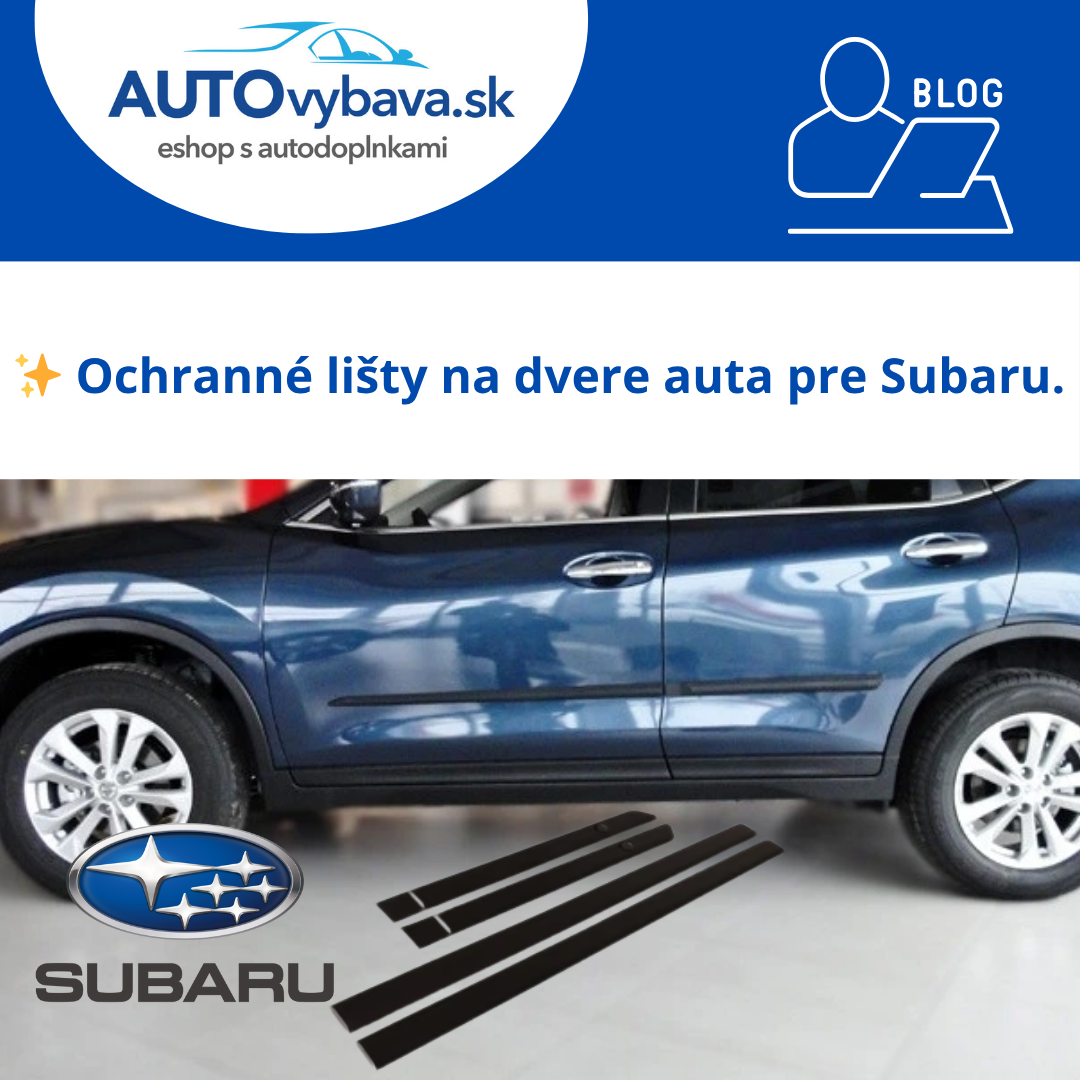 🚙 Ochranné lišty na dvere Riderauto pre Subaru