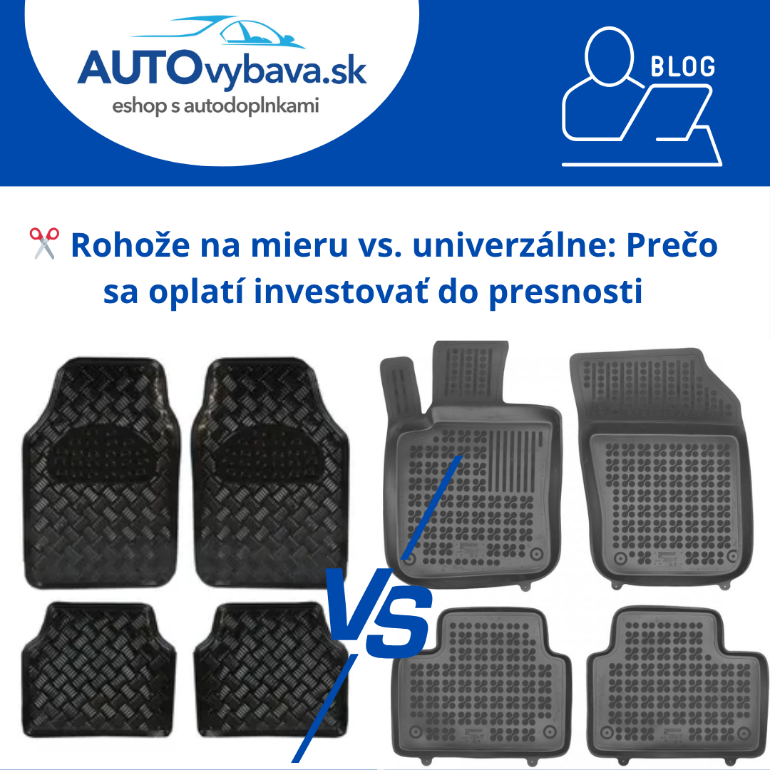 ✂️ Rohože na mieru vs. univerzálne: Prečo sa oplatí investovať do presnosti