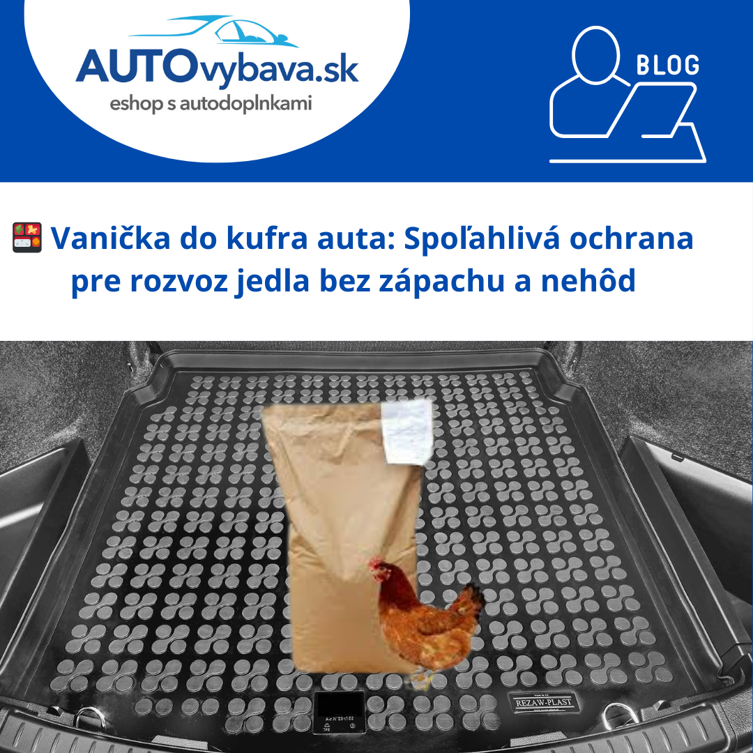 🐓 Vanička do kufra pre farmárov a chovateľov – čisté auto aj po rozvoze