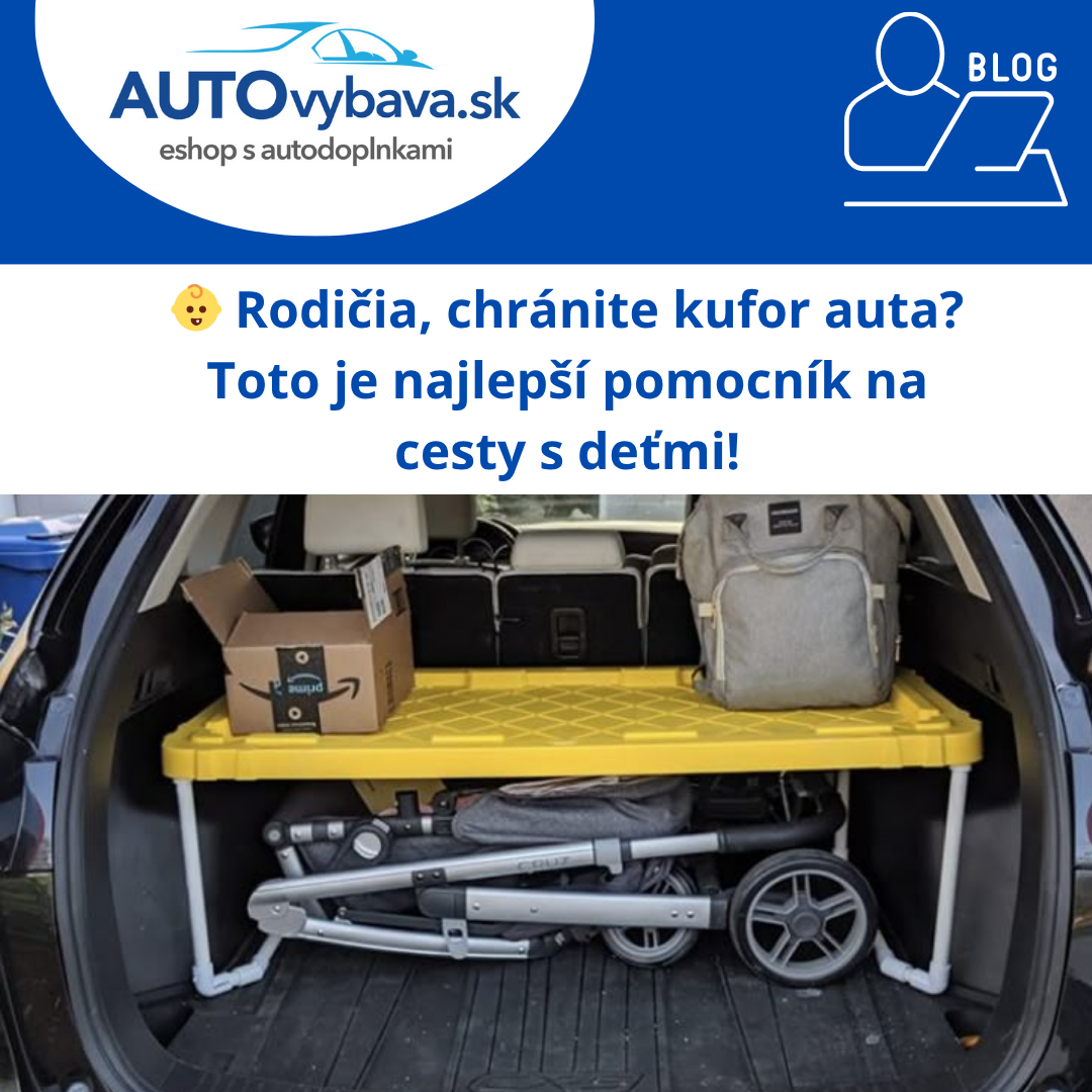 👶 Rodičia, chránite kufor auta? Toto je najlepší pomocník na cesty s deťmi!