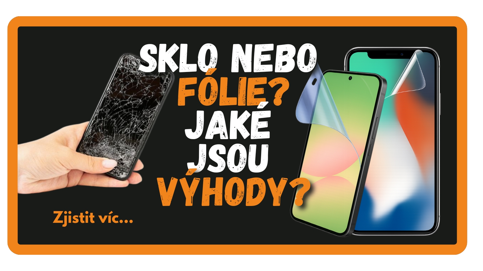 Sklo nebo fólie? Porovnání výhod a nevýhod.