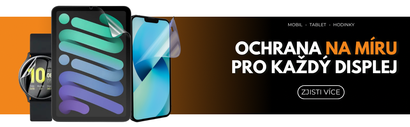Ochrana na míru pro každý displej