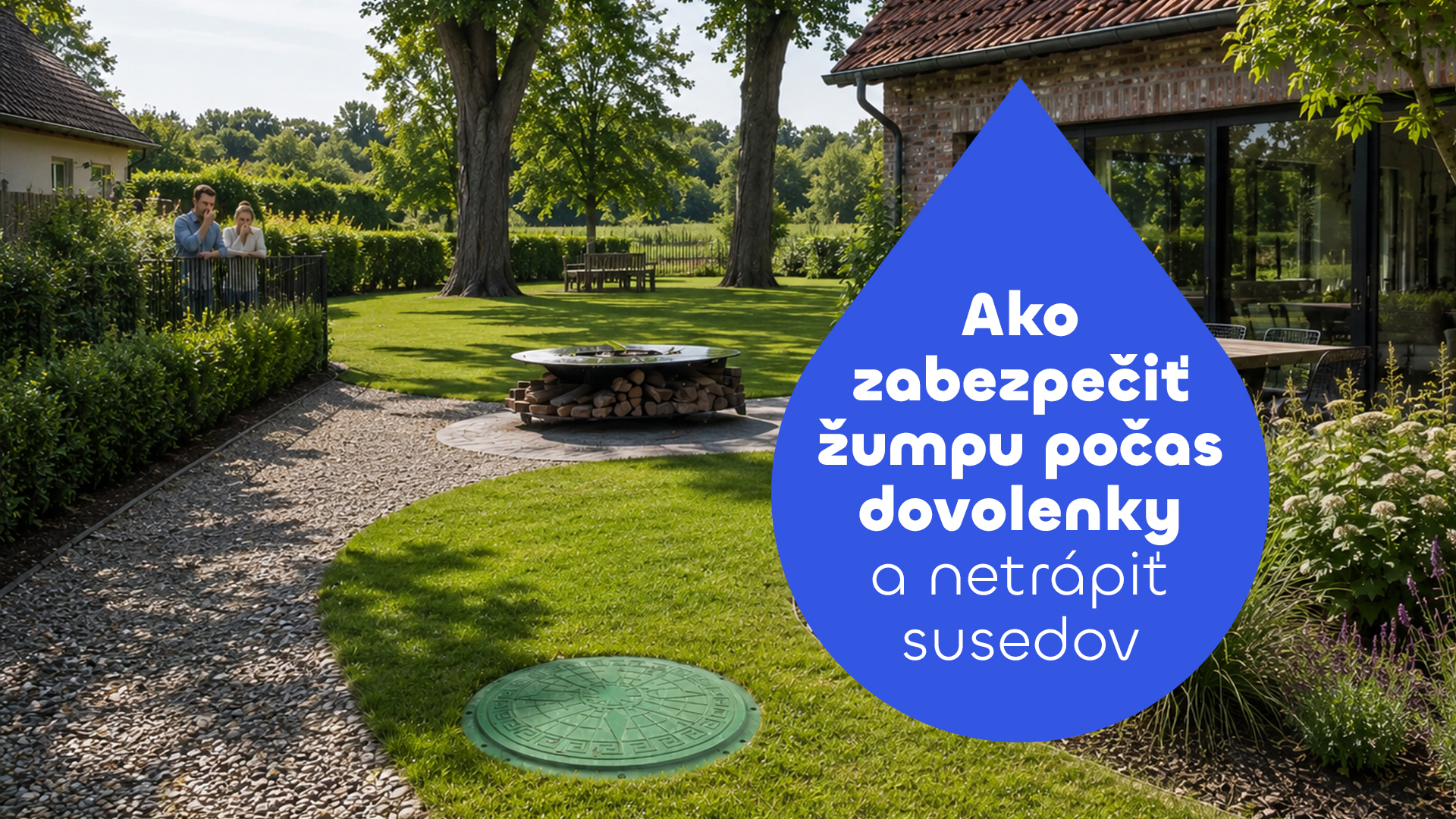 Prečo žumpa v lete smrdí? Ako zabezpečiť žumpu počas dovolenky a netrápiť susedov