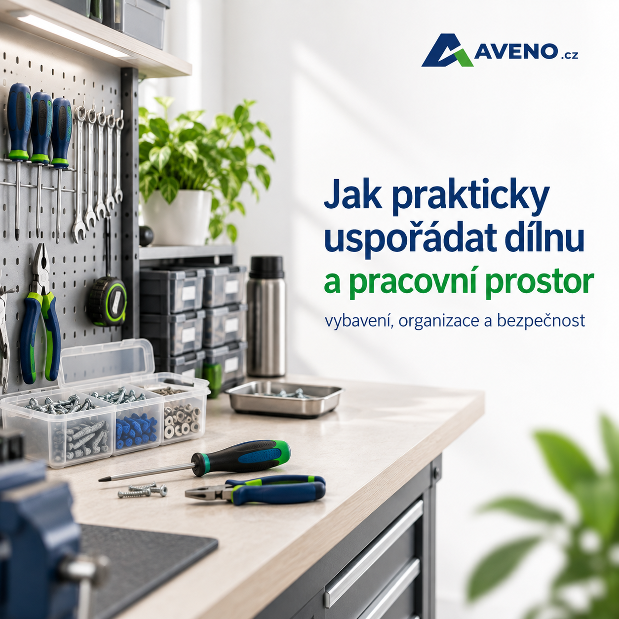 Jak prakticky uspořádat dílnu a pracovní prostor: vybavení, organizace a bezpečnost