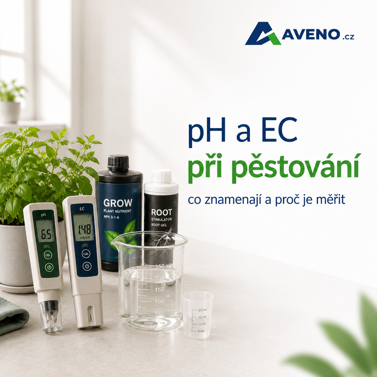 pH a EC při pěstování: co znamenají a proč je měřit