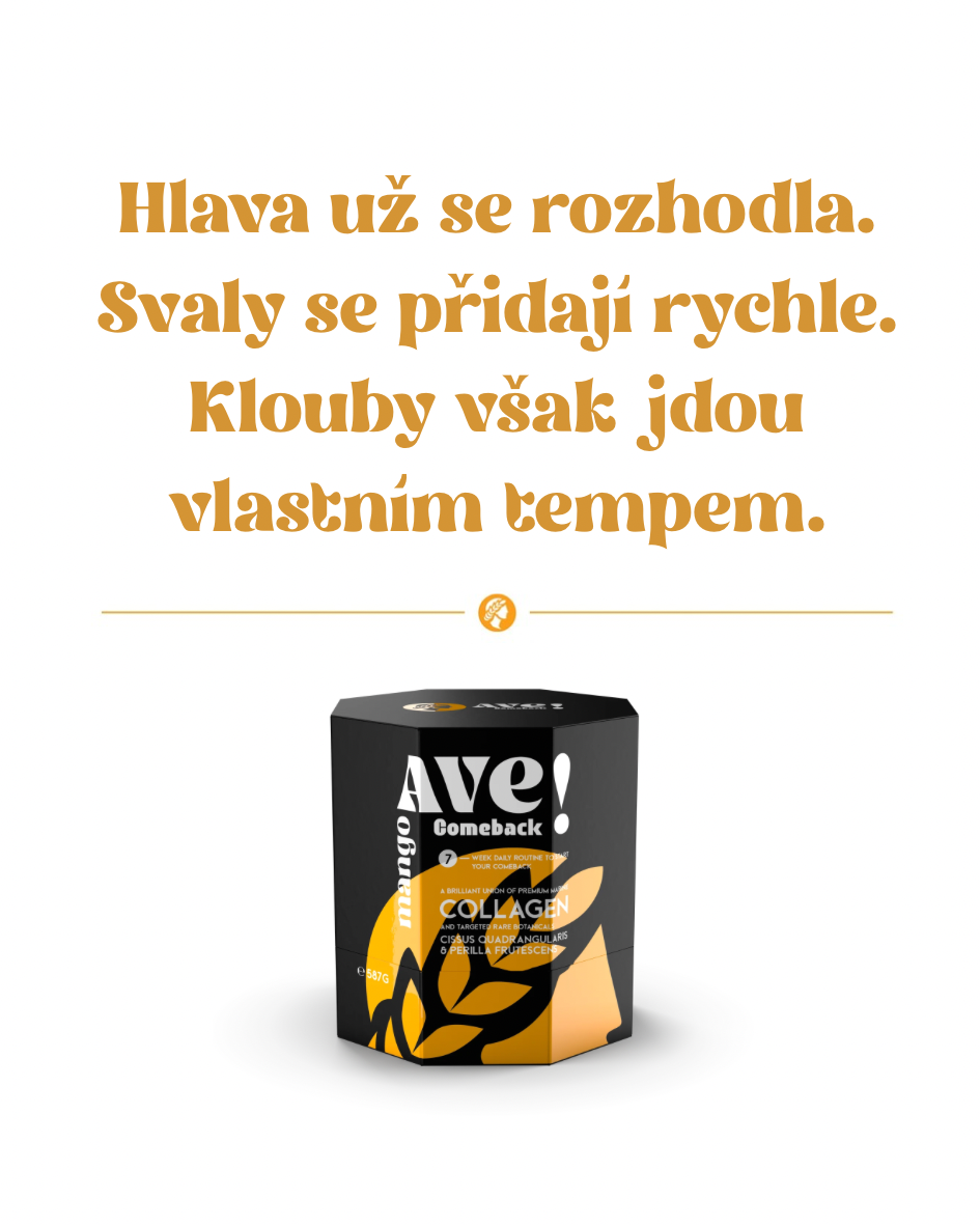 Hlava už se rozhodla. Svaly se přidají rychle. Klouby však jdou vlastním tempem.
