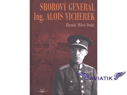 Sborový generál Ing. Alois Vicherek