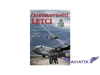 Českoslovenští letci v jednotkách dopravního letectva RAF v letech 1942–1945