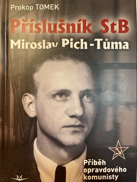 Příslušník StB Miroslav Pich-Tůma