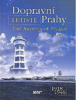 Dopravní letiště Prahy - The airports of Prague 1918-1946