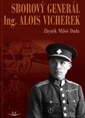 Sborový generál ing. Alois Vicherek