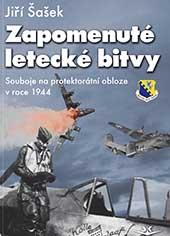 ZAPOMENUTÉ LETECKÉ BITVY