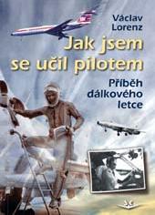 Jak jsem se učil pilotem