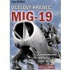 Ocelový hřebec MiG-19