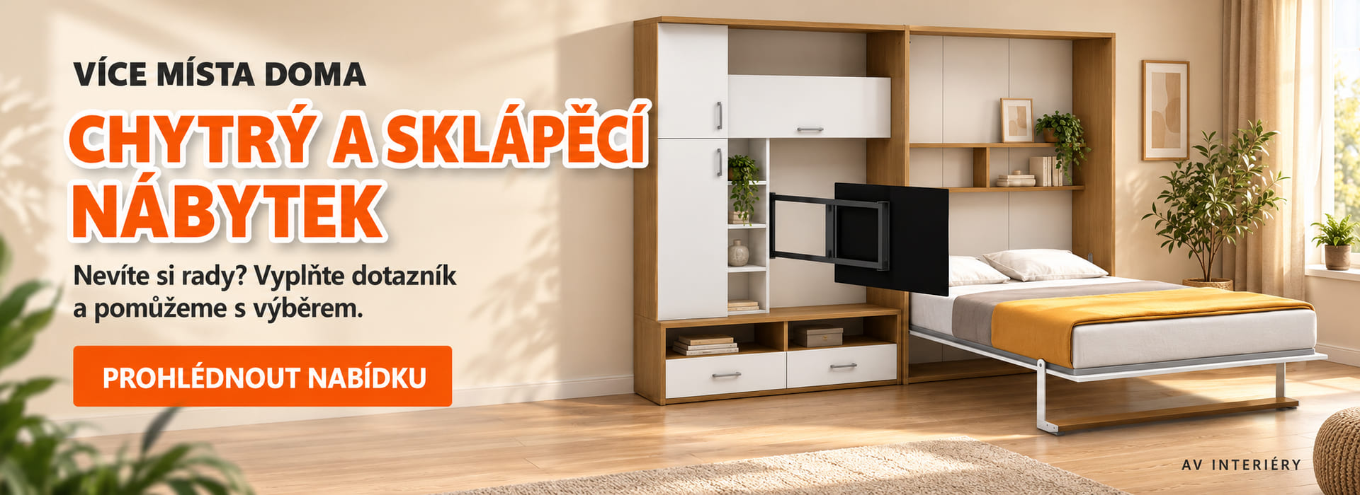 Chytrý a sklápěcí nábytek. Nevíte si rady? Vyplňte dotazník a pomůžeme s výběrem.