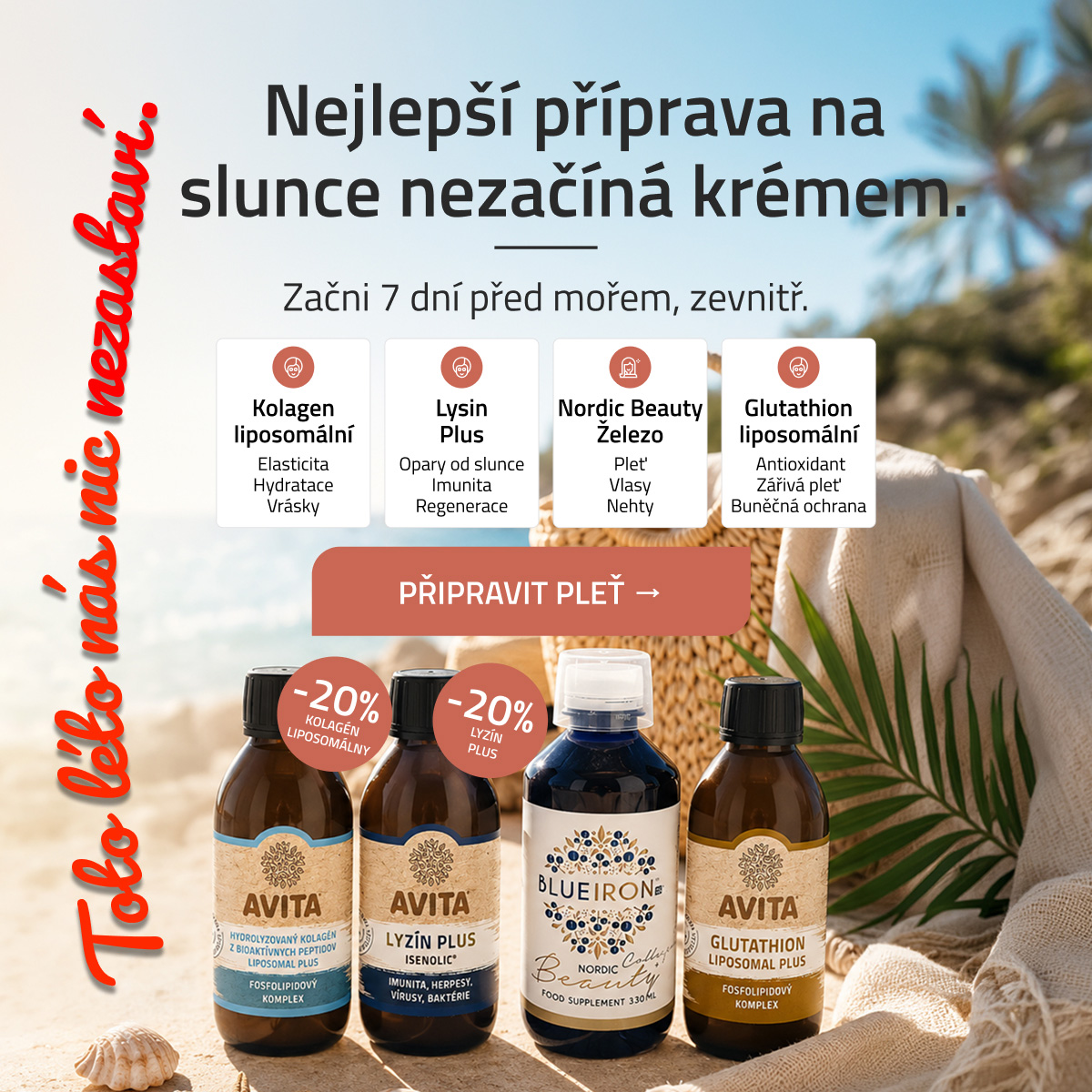 Najlepsia priprava na leto nezacina kremom